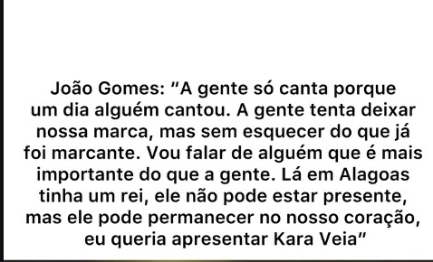 “Lá em Alagoas tinha um rei”, diz João Gomes ao homenagear Kara Veia em Campina Grande