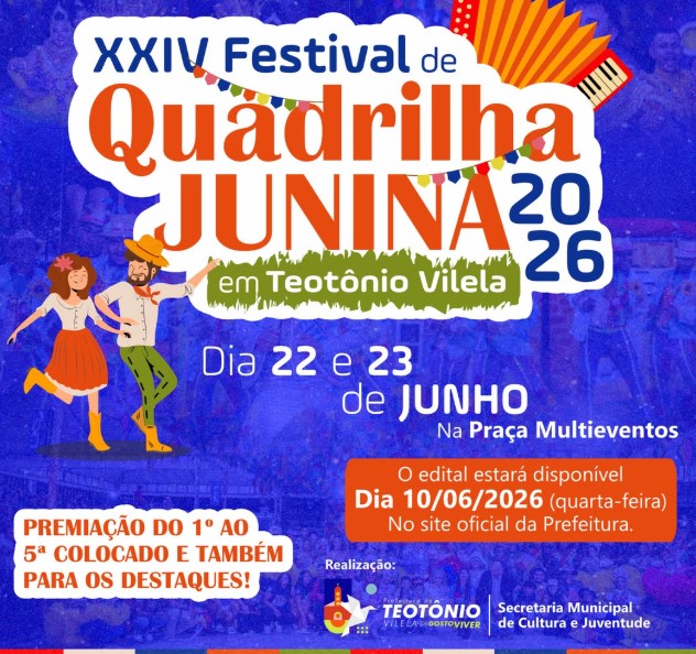 Festival de Quadrilha Junina de Teotônio Vilela abre inscrições com edital publicado